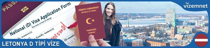 Letonya D Tipi Vize