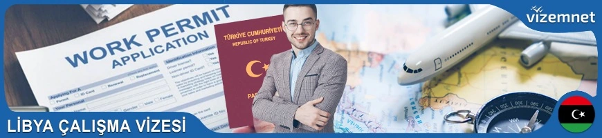 Libya Çalışma Vizesi