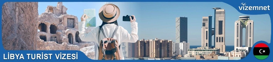 Libya Turist Vizesi