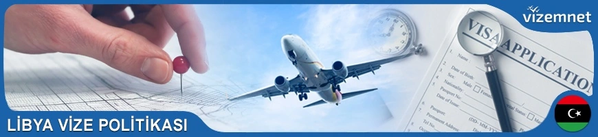 Libya Vize Politikası