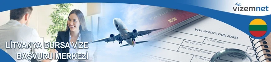 Bursa'dan Litvanya Vize Başvuru İşlemleri