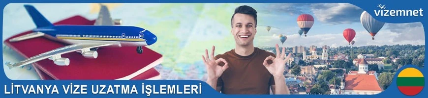 Litvanya Vize Uzatma İşlemleri
