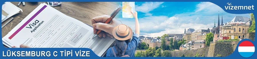 Lüksemburg C Tipi Vize