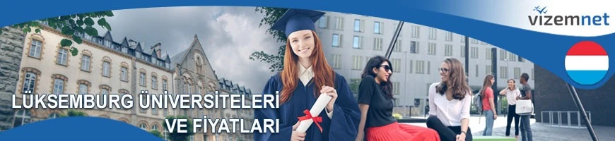 Lüksemburg Üniversiteleri ve Fiyatları