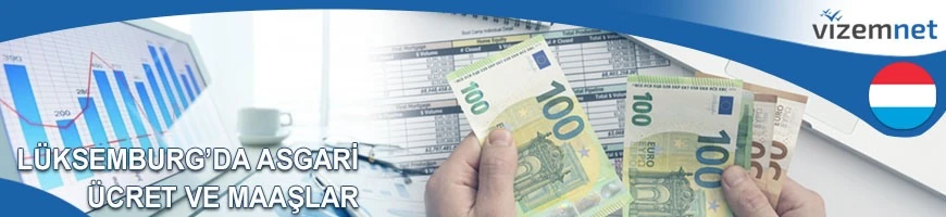 Lüksemburgda Asgari Ücret ve Maaşlar