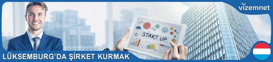 Lüksemburg'da Şirket Kurmak