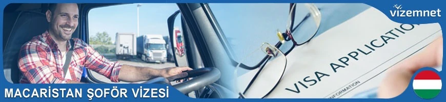 Macaristan Şoför Vizesi