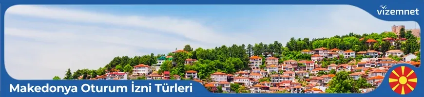 Makedonya Oturum İzni Türleri