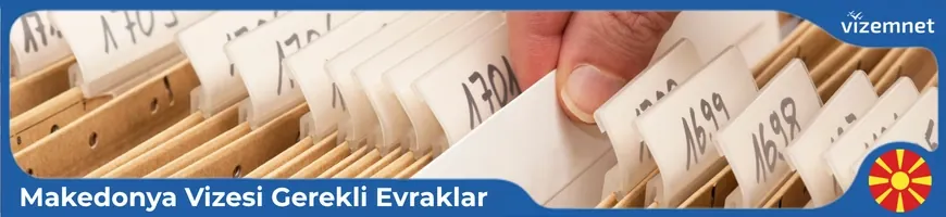 Makedonya Vizesi İçin Gerekli Evraklar