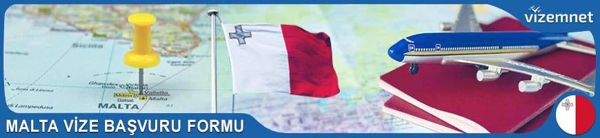 Malta Vize Başvuru Formu