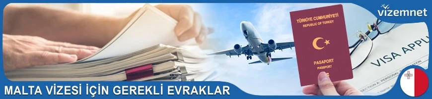 Malta Vizesi için Gerekli Evraklar