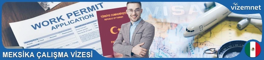 Meksika Çalışma Vizesi