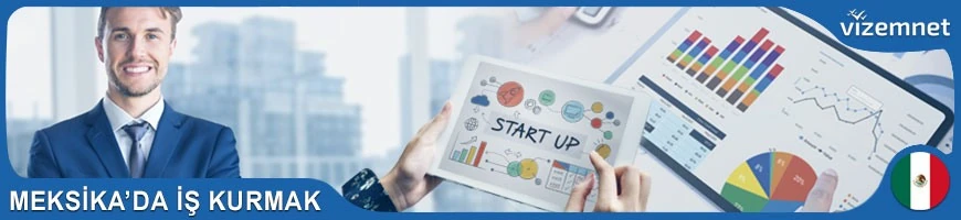 Meksika'da İş Kurmak