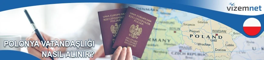 Polonya Vatandaşlığı Nasıl Alınır