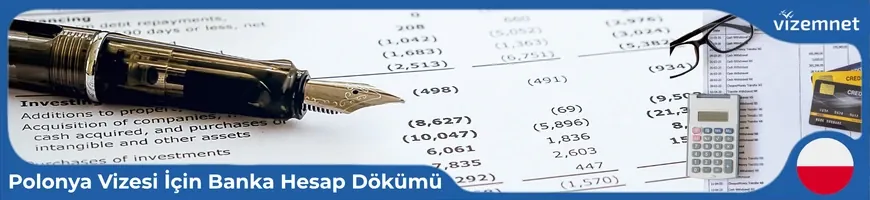 Polonya Vizesi İçin Banka Hesap Dökümü