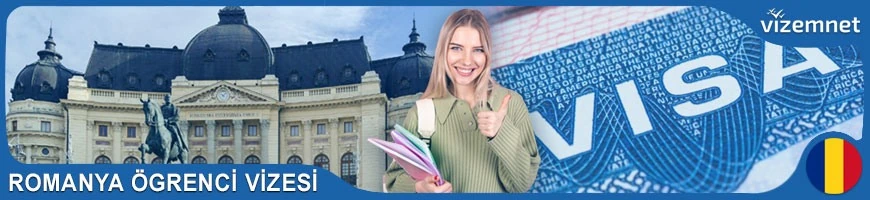 Romanya Öğrenci Vizesi