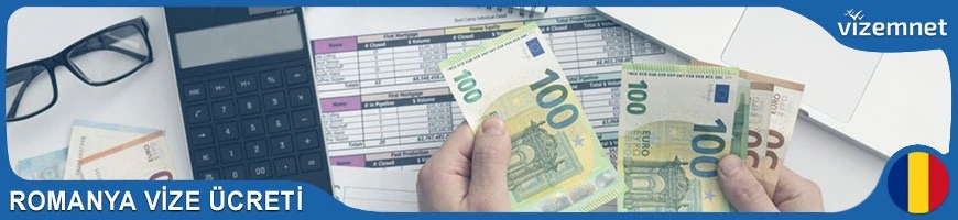 Romanya Vize Ücreti