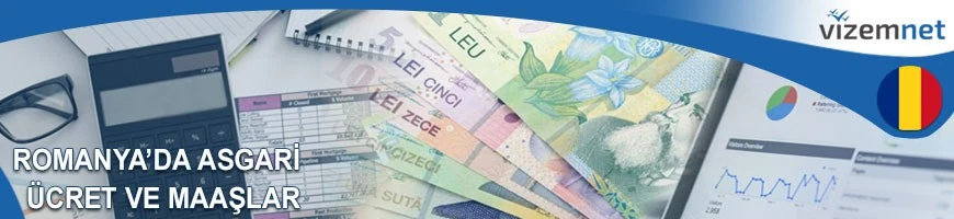 Romanya'da Asgari Ücret ve Maaşlar