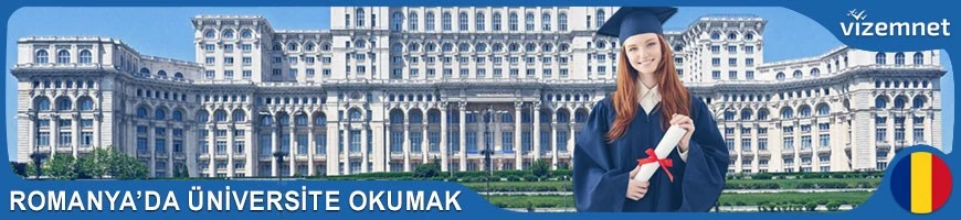 Romanya'da Üniversite Okumak