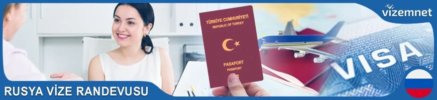 Rusya Vize Randevusu