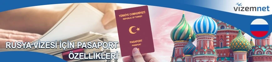 Rusya Vizesi için Pasaport Özellikleri