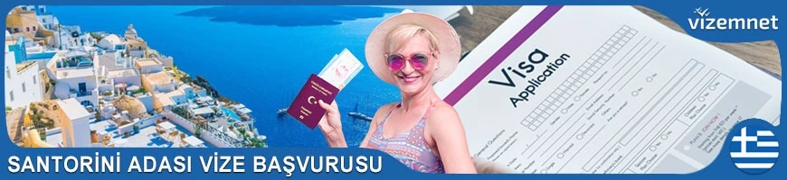 Santorini Adası Vize Başvurusu