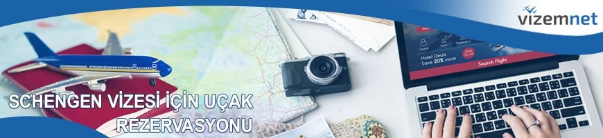 Schengen Vizesi için Uçak Rezervasyonu