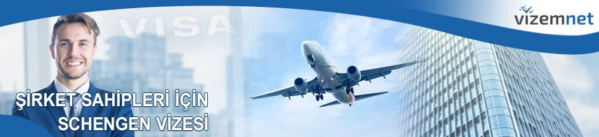 Şirket Sahipleri için Schengen Vizesi