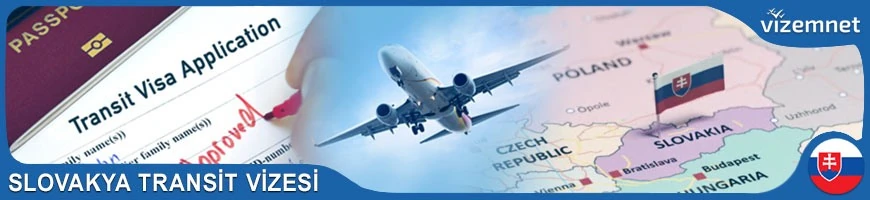 Slovakya Transit Vizesi