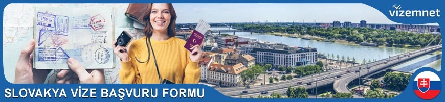 Slovakya Vize Başvuru Formu