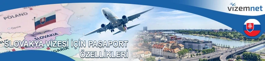Slovakya Vizesi için Pasaport Özellikleri