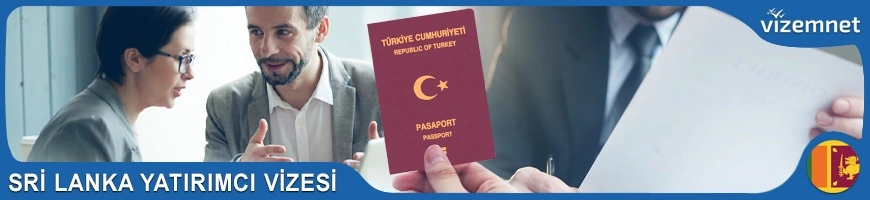 Sri Lanka Yatırımcı Vizesi