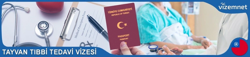 Tayvan Tıbbi Tedavi Vizesi