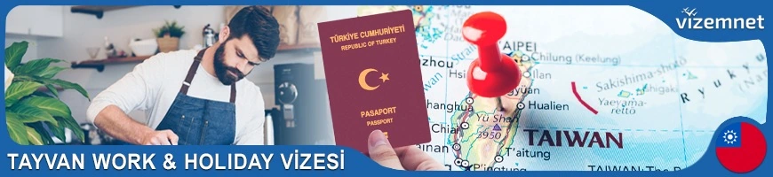 Tayvan Work & Holiday Vizesi