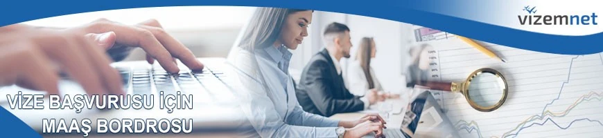 Vize Başvurusu için Maaş Bordrosu