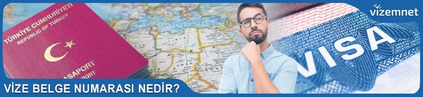 Vize Belge Numarası Nedir