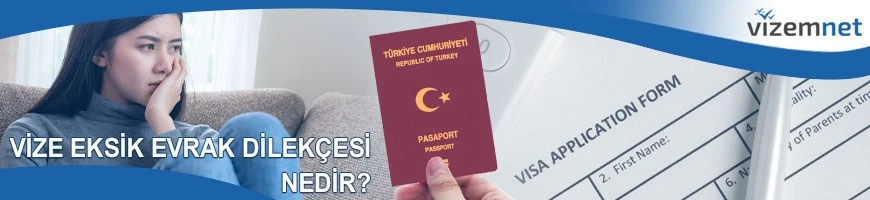 Vize Eksik Evrak Dilekçesi