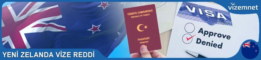 Yeni Zelanda Vize Reddi