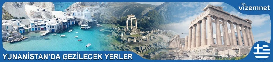 Yunanistan'da Gezilecek Yerler